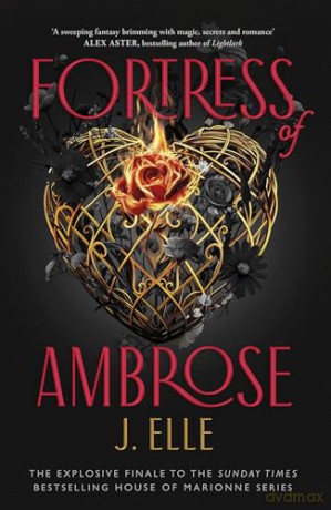 Fortress of Ambrose: The Explosive Dark Academia Fantasy Finale from the Sunday Times Bestselling Author - J. Elle [KSIĄŻKA]