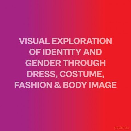 Bending the Rules: Fashion Beyond the Binary - Camille Benda [KSIĄŻKA]