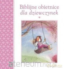 Biblijne obietnice dla dziewczynek [KSIĄŻKA]