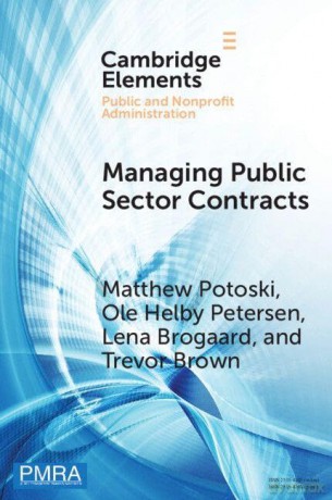 Managing Public Sector Contracts: Market Frictions and Human Resources Solutions (Elements in Public and Nonprofit Administration) - Lena Brogaard [KSIĄŻKA]