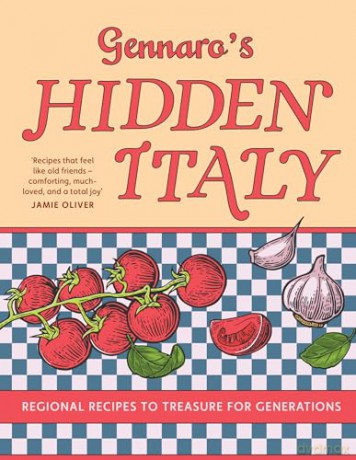 Gennaro's Hidden Italy: The new 2026 cookbook from Jamie Oliver's mentor - authentic Italian meals and classic pasta recipes perfect for family cooking chaptered by Italy's travel regions - Gennaro Contaldo [KSIĄŻKA]