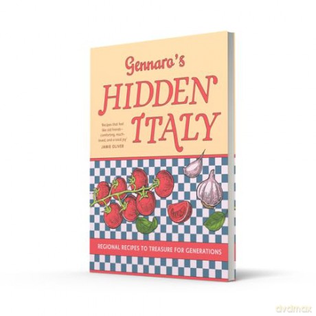 Gennaro's Hidden Italy: The new 2026 cookbook from Jamie Oliver's mentor - authentic Italian meals and classic pasta recipes perfect for family cooking chaptered by Italy's travel regions - Gennaro Contaldo [KSIĄŻKA]