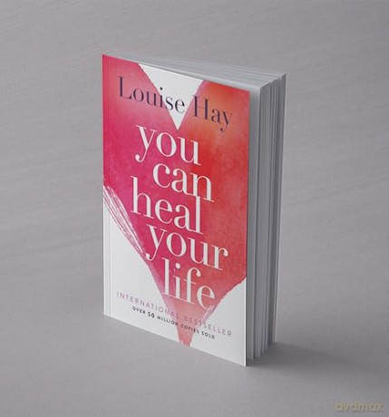 You Can Heal Your Life - Louise L Hay [KSIĄŻKA]
