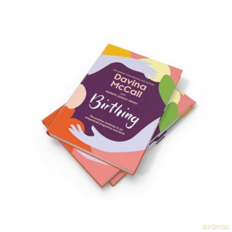 Birthing: The new self-help guide - Davina McCall [KSIĄŻKA]