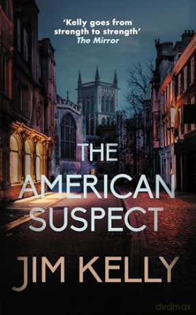 The American Suspect: The thrilling wartime mystery (Nighthawk) - Jim Kelly [KSIĄŻKA]