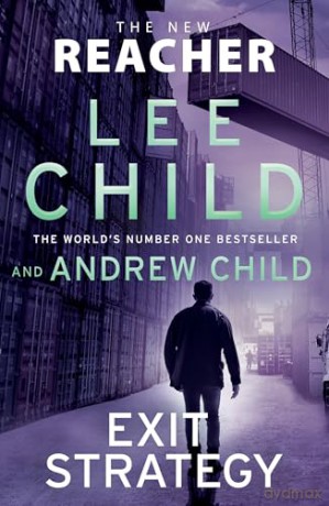 Exit Strategy: Don't miss Reacher's high-octane, gripping new adventure from the global bestselling authors (Jack Reacher, 30) - Lee Child [KSIĄŻKA]