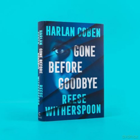 Gone Before Goodbye: The gripping new mystery thriller from the bestselling crime author and award-winning actress - Harlan Coben [KSIĄŻKA]