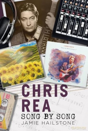 Chris Rea: Song by Song - Jamie Hailstone [KSIĄŻKA]