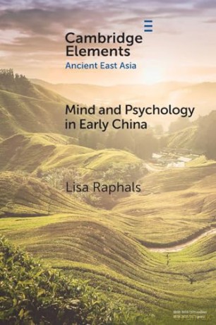 Mind and Psychology in Early China (Elements in Ancient East Asia) - Raphals [KSIĄŻKA]