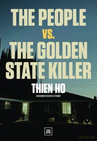 The People vs. the Golden State Killer - Thien Ho [KSIĄŻKA]
