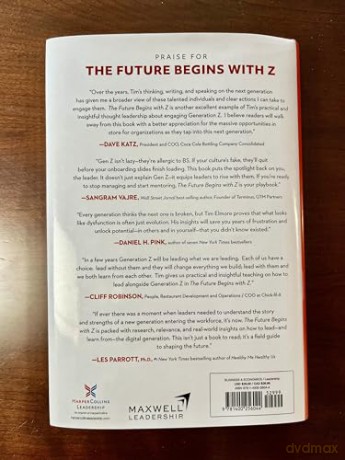 The Future Begins with Z: Nine Strategies to Lead Generation Z as They Disrupt the Workplace - Tim Elmore [KSIĄŻKA]