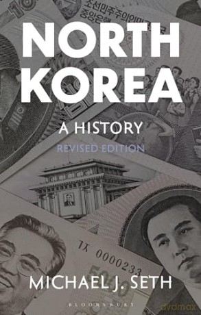 North Korea: A History - Michael J. Seth [KSIĄŻKA]