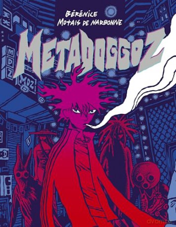 Metadoggoz - Berenice Motais de Narbonne [KOMIKS]