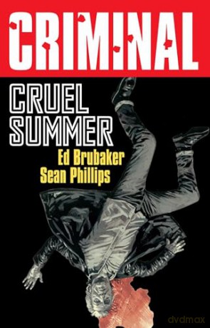 Criminal Volume 10: Cruel Summer (New Edition) - Ed Brubaker [KSIĄŻKA]