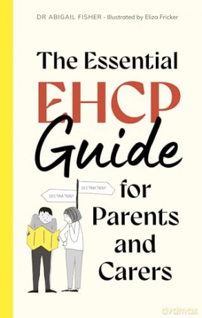 The Essential EHCP Guide for Parents and Carers - Eliza Fricker [KSIĄŻKA]