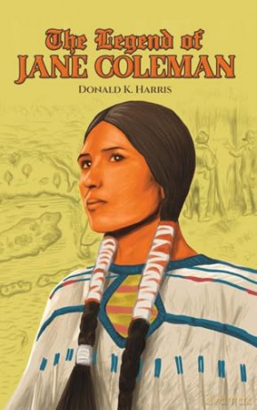 The Legend of Jane Coleman - Donald K. Harris [KSIĄŻKA]