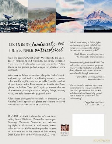 National Parks in Watercolor: Capture America's Majestic Beauty with 30 Easy Projects - Kolbie Blume [KSIĄŻKA]