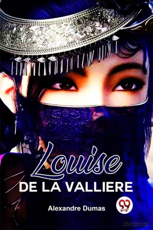 Louise De La Valliere - Alexandre Dumas [KSIĄŻKA]