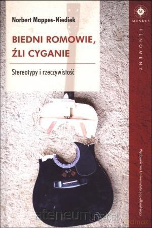 Biedni Romowie, źli Cyganie [KSIĄŻKA]