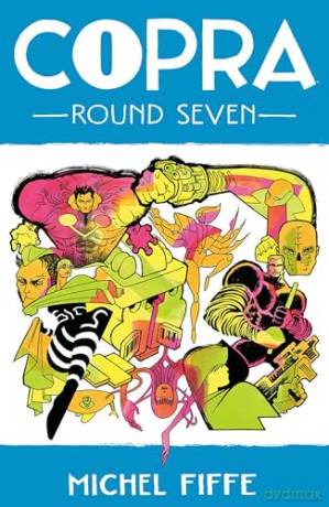 Copra, Round 7 (COPRA TP) - Michel Fiffe [KSIĄŻKA]
