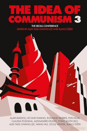 The Idea of Communism 3: The Seoul Conference [KSIĄŻKA]
