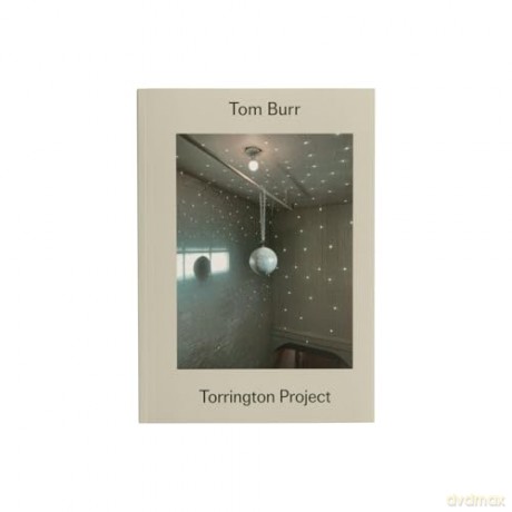 Tom Burr: Torrington Project [KSIĄŻKA]