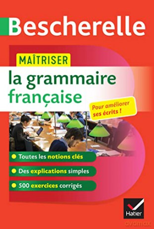 Bescherelle: Maitriser la grammaire francaise - Benedicte Delignon [KSIĄŻKA]