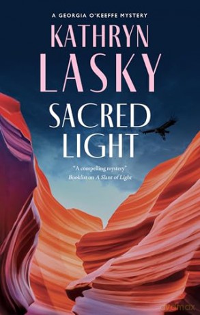 Sacred Light: 4 (A Georgia O'Keeffe Mystery) - Kathryn Lasky [KSIĄŻKA]