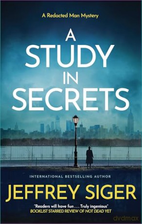 A Study in Secrets (A Redacted Man Mystery) - Jeffrey Siger [KSIĄŻKA]