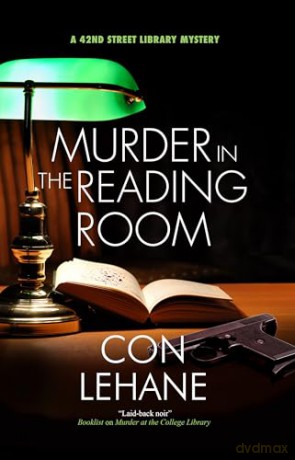 Murder in the Reading Room: 6 (A 42nd Street Library Mystery) - Con Lehane [KSIĄŻKA]