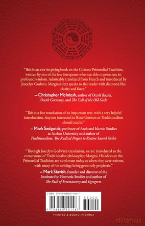The Primordial Tradition of Ancient China: The Esoteric Foundation of the I Ching and Chinese Cosmology - Matgioi [KSIĄŻKA]