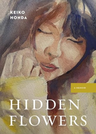 Hidden Flowers: A Memoir - Keiko Honda [KSIĄŻKA]
