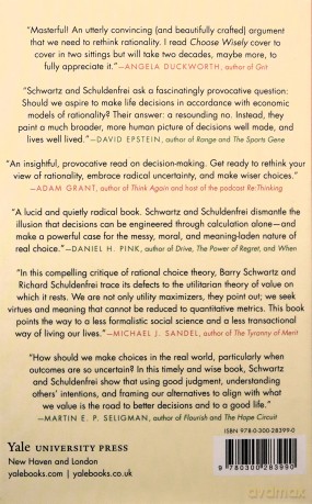 Choose Wisely: Rationality, Ethics, and the Art of Decision-Making - Richard Schuldenfrei [KSIĄŻKA]
