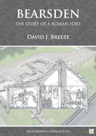 Bearsden: The Story of a Roman Fort (Archaeopress Roman Sites Series) - David Breeze [KSIĄŻKA]