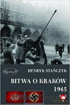 Bitwa o Kraków 1945 [KSIĄŻKA]