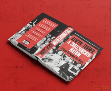 A Shellshocked Nation: Britain Between the Wars - Alwyn Turner [KSIĄŻKA]