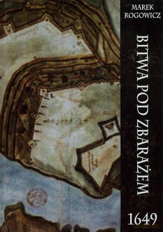 Bitwa pod Zbarazem 1649 [KSIĄŻKA]