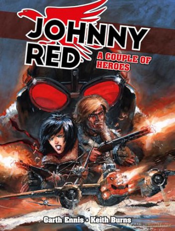 Johnny Red: A Couple of Heroes: Volume 2 (Garth Ennis's Johnny Red series) - Garth Ennis [KSIĄŻKA]