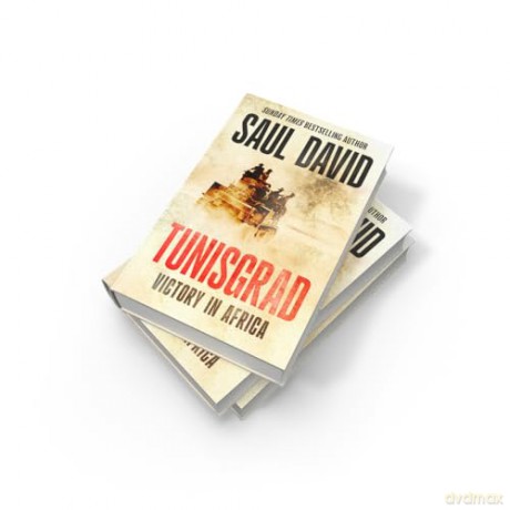 Tunisgrad: The Sunday Times bestselling author's gripping new history about World War II campaigns in Africa - Saul David [KSIĄŻKA]