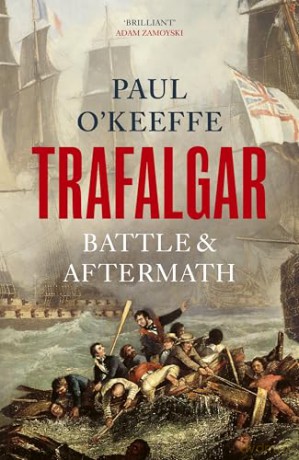 Trafalgar - Paul O'Keeffe [KSIĄŻKA]