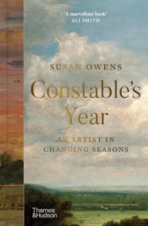 Constable's Year: An Artist in Changing Seasons - Susan Owens [KSIĄŻKA]