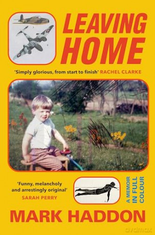 Leaving Home: The Sunday Times-bestselling memoir - Mark Haddon [KSIĄŻKA]