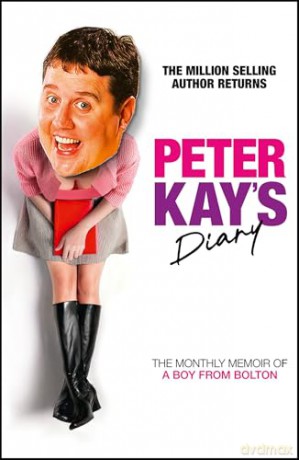 Peter Kay's Diary: The hilarious new memoir from the legendary comedian and bestselling author of TV: Big Adventures on the Small Screen - Peter Kay [KSIĄŻKA]