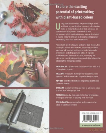 From Plant to Print: Using natural dyes and pigments in printmaking - Jacqui Symons [KSIĄŻKA]