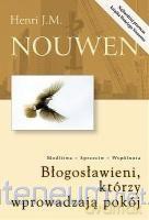 Błogosławieni, którzy wprowadzają pokój [KSIĄŻKA]