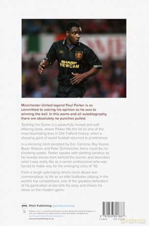 Tackling the Game: Paul Parker, My Life in Football - Paul Parker [KSIĄŻKA]