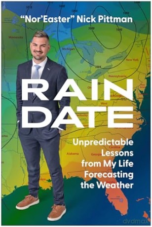 Rain Date: Unpredictable Lessons from My Life Forecasting the Weather - Nick Pittman [KSIĄŻKA]