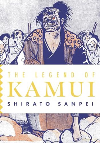 The Legend of Kamui: Volume Three: The Legend of Kamui (Legend of Kamui, 3) - Sanpei Shirato [KOMIKS]
