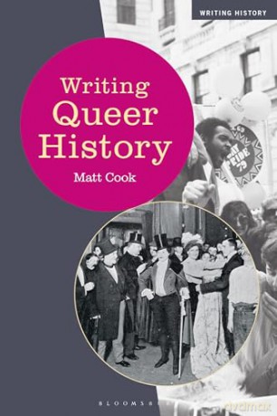 Writing Queer History (Writing History) - Matt Cook [KSIĄŻKA]
