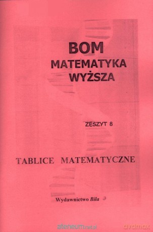 BOM Matematyka Wyższa. Tablice matematyczne [KSIĄŻKA]